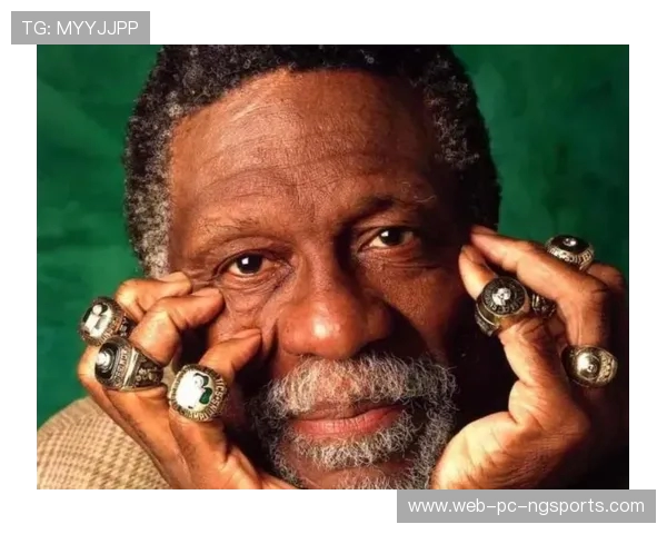 比尔·拉塞尔传奇生涯回顾与篮球精神的永恒传承