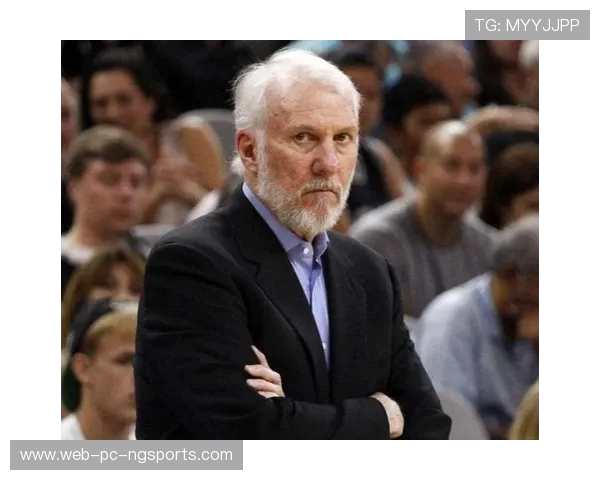 波波维奇续约三年再创辉煌74岁传奇教头继续带领文班征战NBA